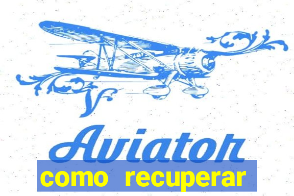como recuperar conta no 7games